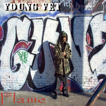 Flame - "Young Vet"